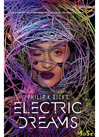 кино Электрические сны Филипа К. Дика (Philip K. Dick&#39;s Electric Dreams) 19.01.21