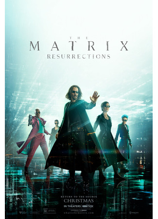 кино Матрица: Воскрешение (The Matrix Resurrections) 30.12.21