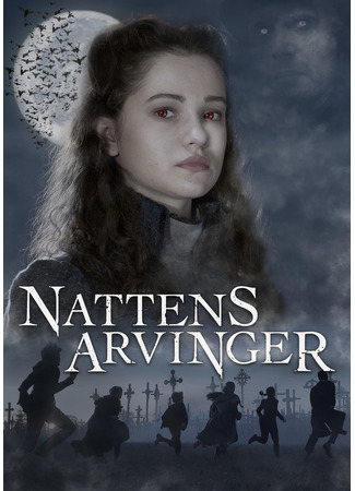 кино Наследники ночи (Heirs of the Night: Nattens arvinger) 19.04.22