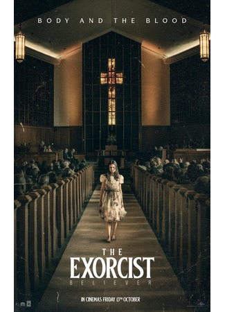 кино Изгоняющий дьявола: Верующий (The Exorcist: Believer) 06.09.23