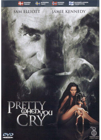 кино Слезы ей к лицу (Pretty When You Cry) 28.02.24