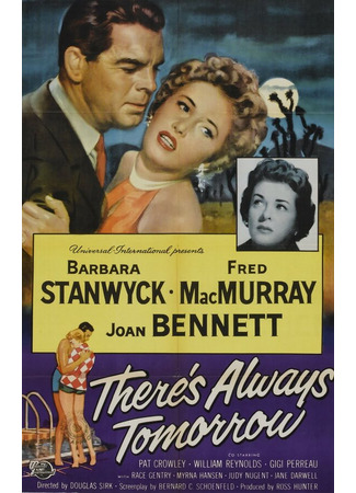 кино Всегда есть завтра (1955) (There&#39;s Always Tomorrow) 29.02.24