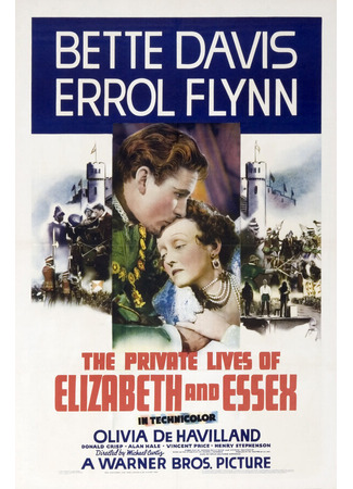 кино Частная жизнь Елизаветы и Эссекса (The Private Lives of Elizabeth and Essex) 29.02.24