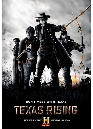 кино Восстание Техаса (Texas Rising) 14.06.24