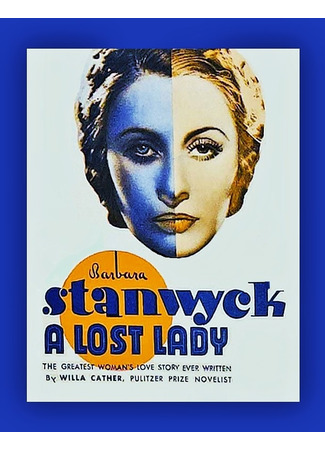 кино Потерявшаяся леди (A Lost Lady) 29.06.24