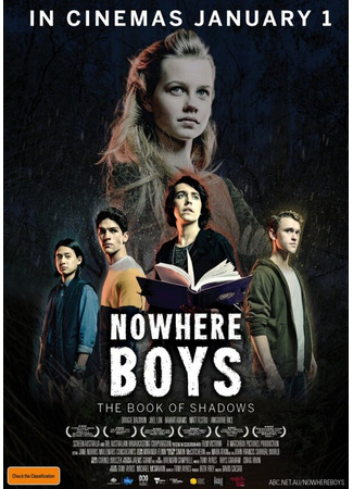 кино Потерянные: Книга теней (Nowhere Boys: The Book of Shadows) 31.07.24