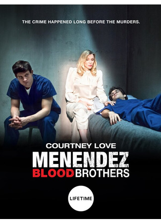 кино Menendez: Blood Brothers 31.07.24