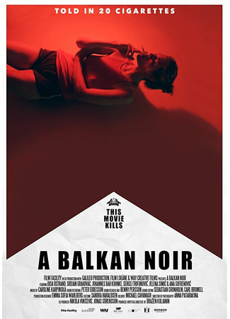 кино Балканский нуар (A Balkan Noir) 31.07.24