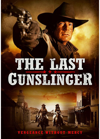 кино The Last Gunslinger 31.07.24