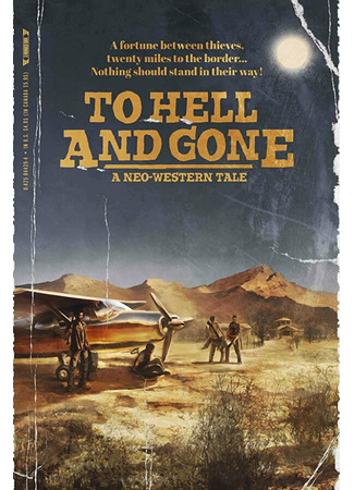 кино To Hell and Gone 31.07.24