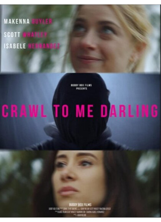 кино Crawl to Me Darling 31.07.24