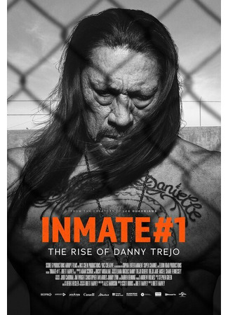 кино Заключённый №1: Восхождение Дэнни Трехо (Inmate #1: The Rise of Danny Trejo) 31.07.24