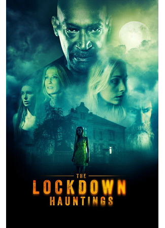 кино Призраки локдауна (The Lockdown Hauntings) 31.07.24