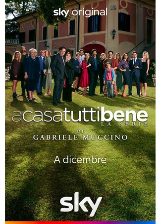 кино A casa tutti bene - La serie 31.07.24