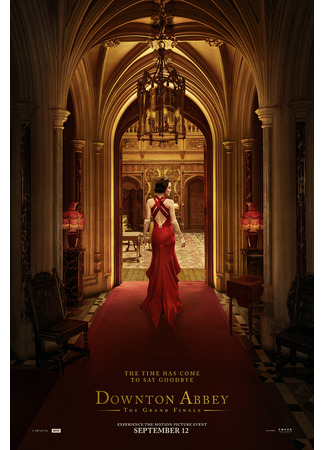 кино Аббатство Даунтон 3 (Downton Abbey: The Grand Finale) 10.04.25